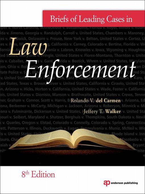 Title details for Briefs of Leading Cases in Law Enforcement by Jeffery T. Walker - Available